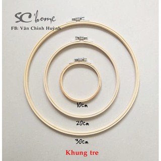 Khung thêu tre LOẠI TỐT 10-15-20-30-40cm