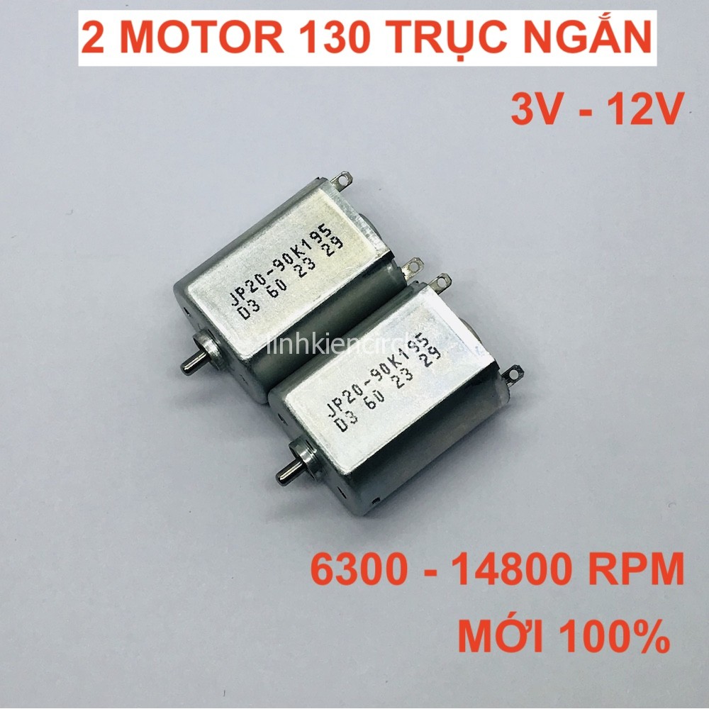 2 motor mini DC 3V - 12V mã 130 trục ngắn chất lượng cao 6300 - 14800 RPM - LK0344