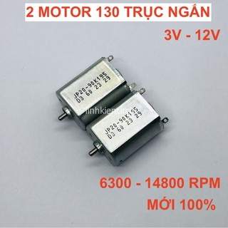 2 motor mini DC 3V - 12V mã 130 trục ngắn chất lượng cao 6300 - 14800 RPM - LK0344