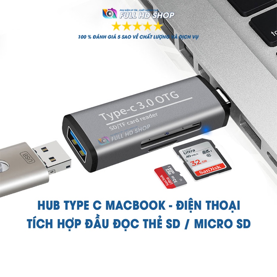 Hub Chuyển Đổi Type C sang USB 3.0 Tích hợp Đầu đọc thẻ SD/Micro SD chân Type C - Full HD Shop Mã HD09