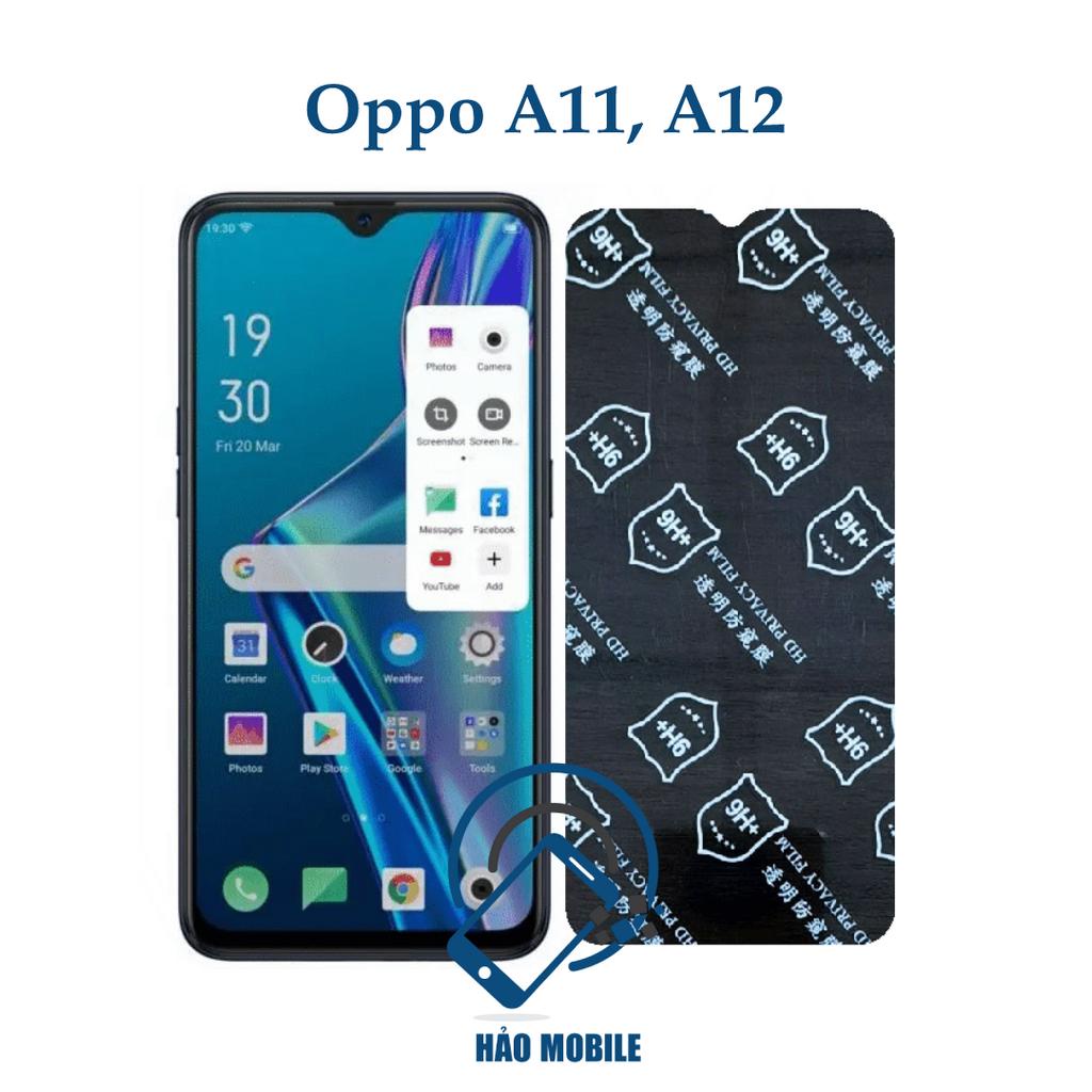 Dán chống nhìn trộm OPPO A11, A12 - Dán cường lực dẻo nano 9H+