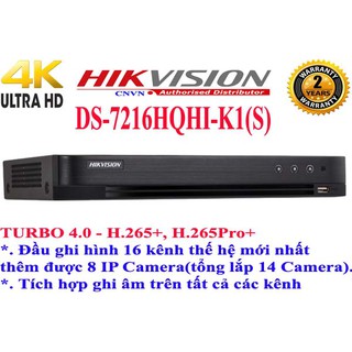 ĐẦU GHI HÌNH CAMERA 16 KÊNH THẾ HỆ MỚI NHẤT-HỖ TRỢ GHI ÂM TẤT CẢ CÁC KÊNH- VERSION 4.0 HIKVISION DS-7216HQHI-K1(S)