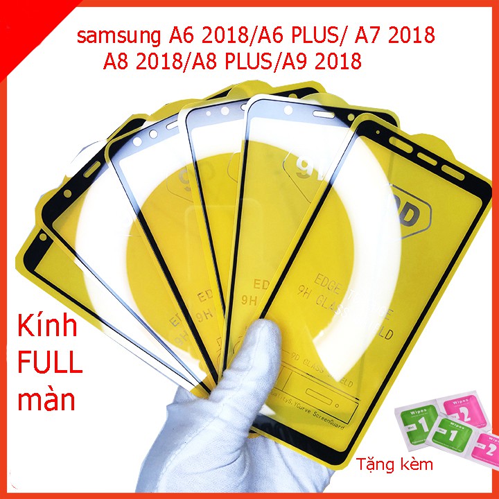 Cường lực SAMSUNG A6 2018, A6 PLUS, A7 2018,A8 2018, A9 2018 FULL màn hình ( tặng kèm giấy lau mặt kính ) EDUCASESHOP