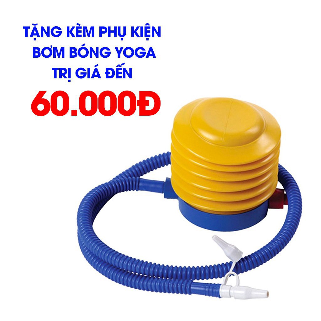 Bóng Tập Gym Yoga 568BTGY01 Cao Cấp Chống Nổ (Dày 2mm) Tăng Cường Dẻo Dai Lưng Mông Đùi Loại Trơn(TẶNG KÈM BƠM PHỤ