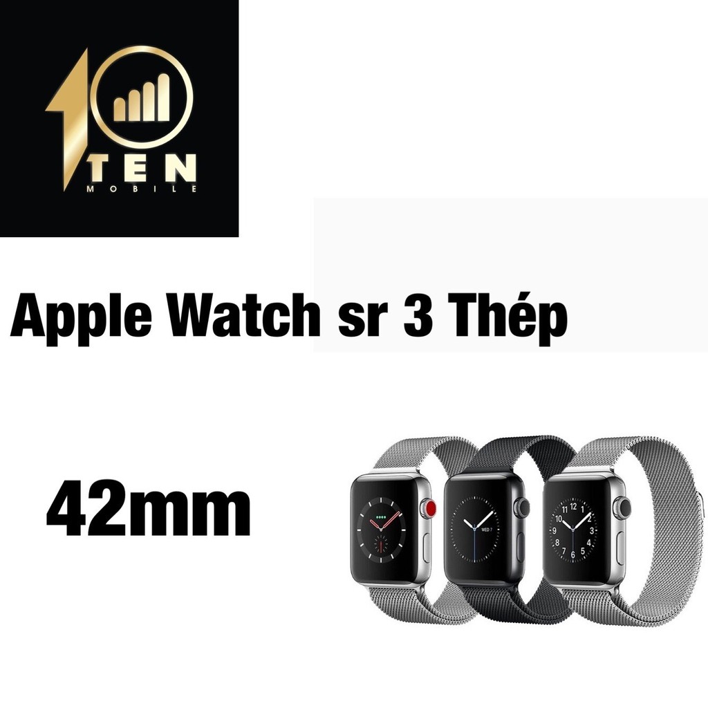 [CHÍNH HÃNG] Apple Watch Series 3 42mm Thép