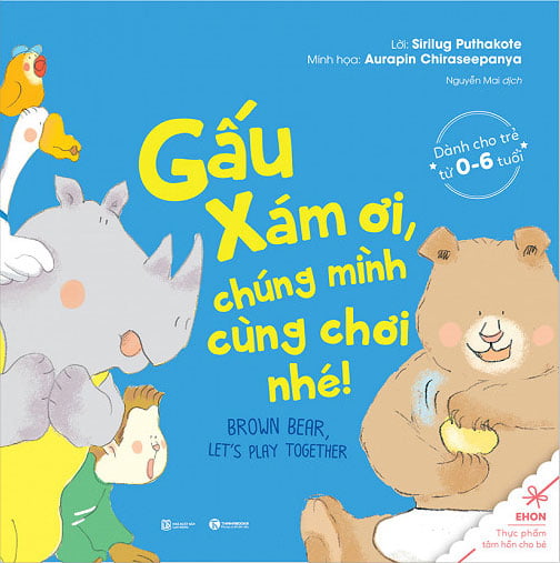 Sách Ehon - Gấu Xám Ơi, Chúng Mình Cùng Chơi Nhé
