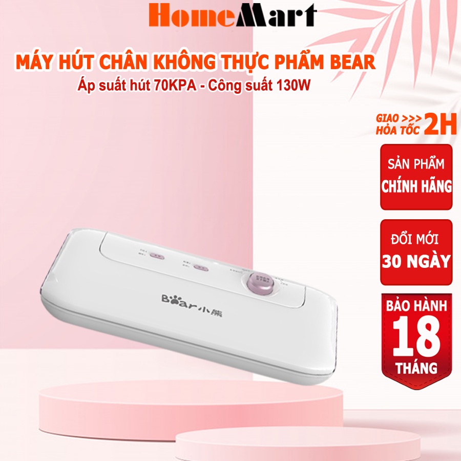 Máy hút chân không thực phẩm gia đình Bear, tự động hàn miêng túi, áp suất hút mạnh, HomeMart – Hàng chính hãng BH 18T