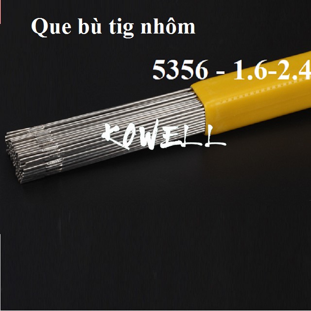 Que bù tig inox 304 , nhôm 5356 , đồng ,sắt