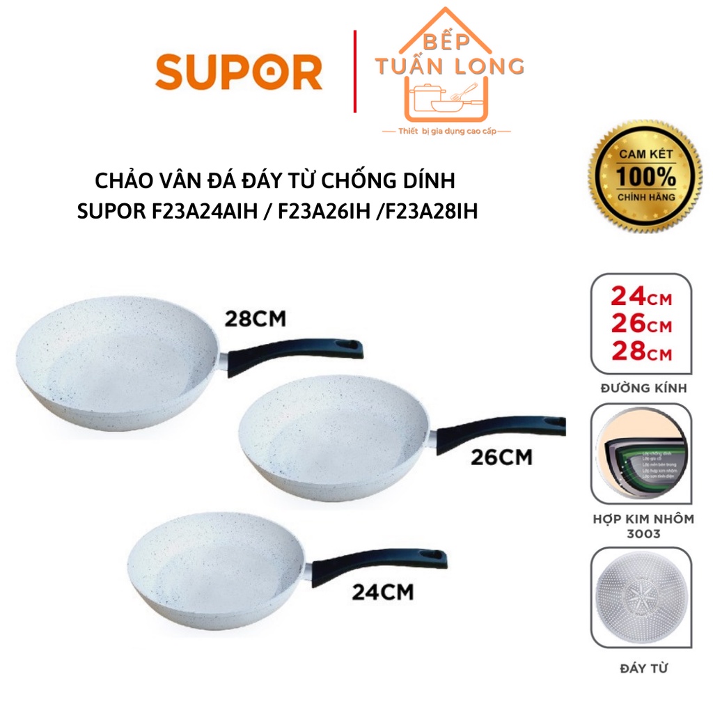 Chảo Vân Đá Chống Dính Đáy Từ SUPOR F23A24AIH Đường Kính 24cm,26cm,28cm Dùng Mọi Loại Bếp - Hãng Chính Hãng