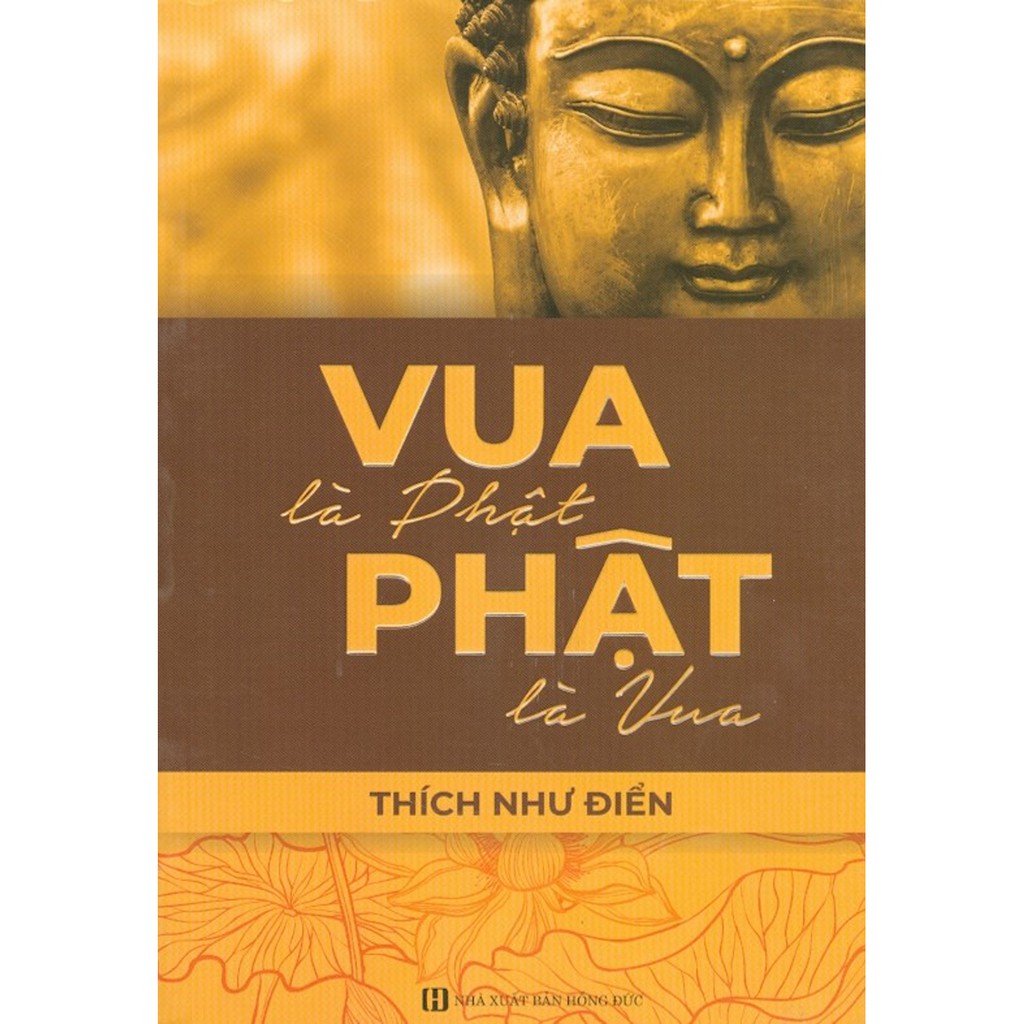 Sách - Vua Là Phật, Phật Là Vua