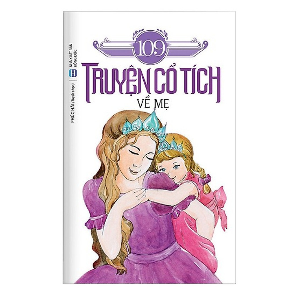 Sách - 109 Truyện Cổ Tích Về Mẹ ( Tái Bản )