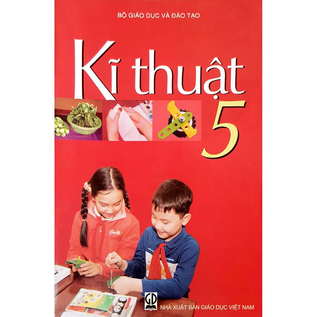 Sách giáo khoa - Kĩ thuật 5