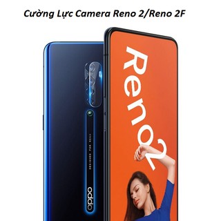 0PP0 Reno 2 Reno 2F _ Cường Camera cho Reno Thế Hệ Mới Tặng Phụ Kiện Dán