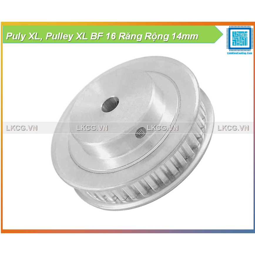 Puly XL, Pulley XL BF 16 Răng Rộng 14mm