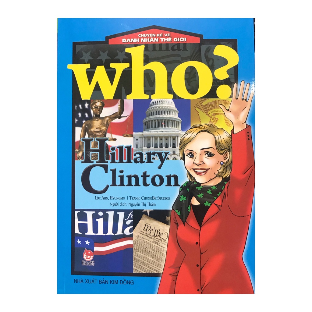 Sách - Chuyện kể về danh nhân thế giới Who? Hillary Clinton
