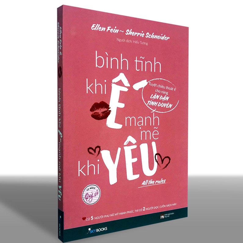 Sách - All The Rules - Bình Tĩnh Khi Ế, Mạnh Mẽ Khi Yêu