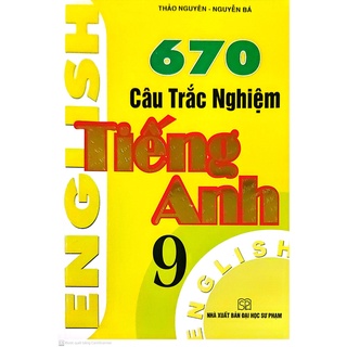 Sách - 670 câu trắc nghiệm tiếng anh 9