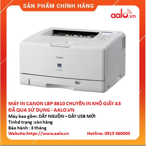 MÁY IN CANON LBP 8610 CHUYÊN IN KHỔ GIẤY A3 ĐÃ QUA SỬ DỤNG - AALO.VN