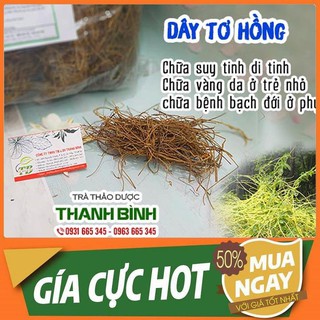 Dây Tơ Hồng 500g - Sấy Khô Đảm Bảo Loại 1