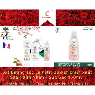 [🇫🇷 BILL HÃNG HSD 2022] Xịt Dưỡng Tóc Le Petit OLIVIER Chiết Xuất Sữa Hạnh Nhân và Sữa Gạo 150ml