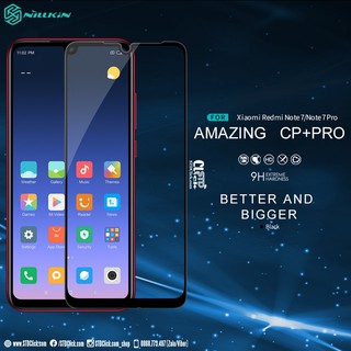 MIẾNG DÁN CƯỜNG LỰC XIAOMI REDMI NOTE 7 - REDMI NOTE 7 PRO - REDMI NOTE 7S NILLKIN CP+PRO 2.5D CHÍNH HÃNG [NEW SALEOFF]