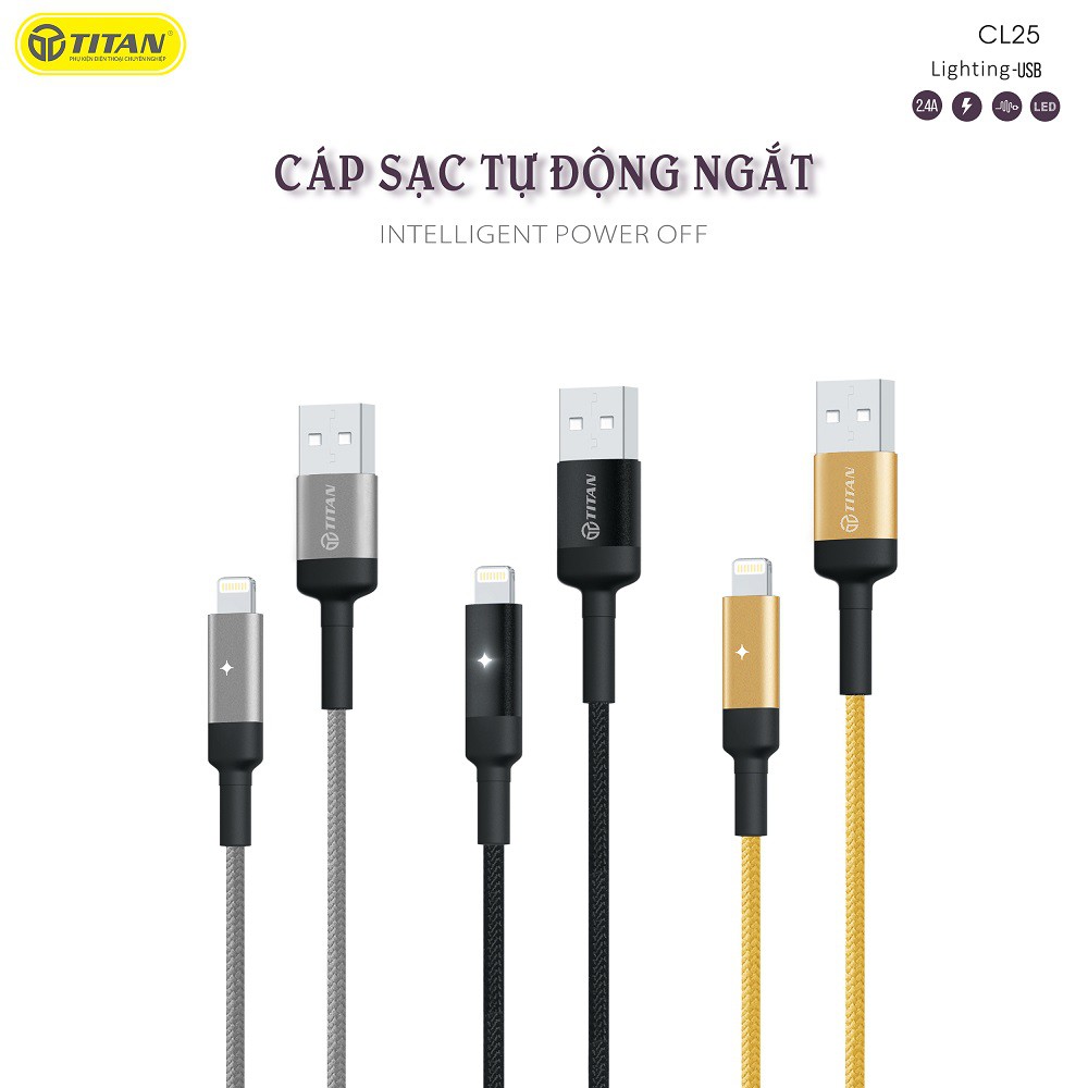 Cáp sạc iphone, ipad tự ngắt hoàn toàn dài 2M Titan CL25 - Bảo hành 12 tháng