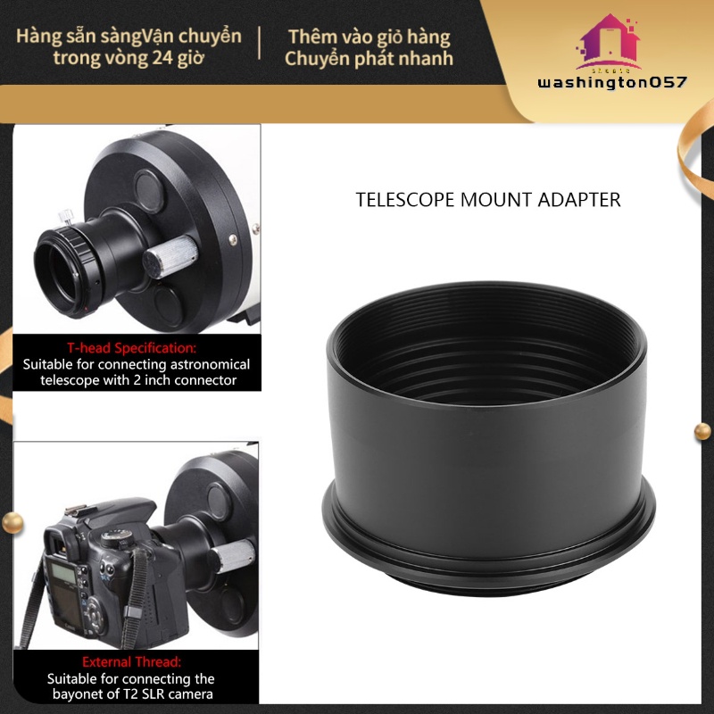 Hàng Hot 2 &quot;đến T2 M42 * 0,75 Ống kính viễn vọng có ren Phụ kiện máy ảnh Bộ điều hợp gắn kết Hàng giao ngayWashington057