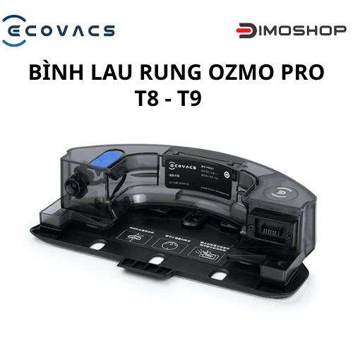 BÌNH NƯỚC LAU RUNG OZMO PRO CỦA ECOVACS DEEBOT T8 T9 CHÍNH HÃNG
