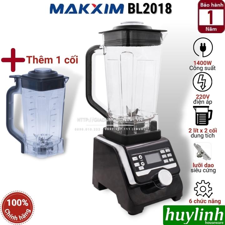 [Mã ELHAMS5 giảm 6% đơn 300K] Máy xay sinh tố công nghiệp Makxim BL2018 - 2 cối - 1400W chuyên dùng cho quán