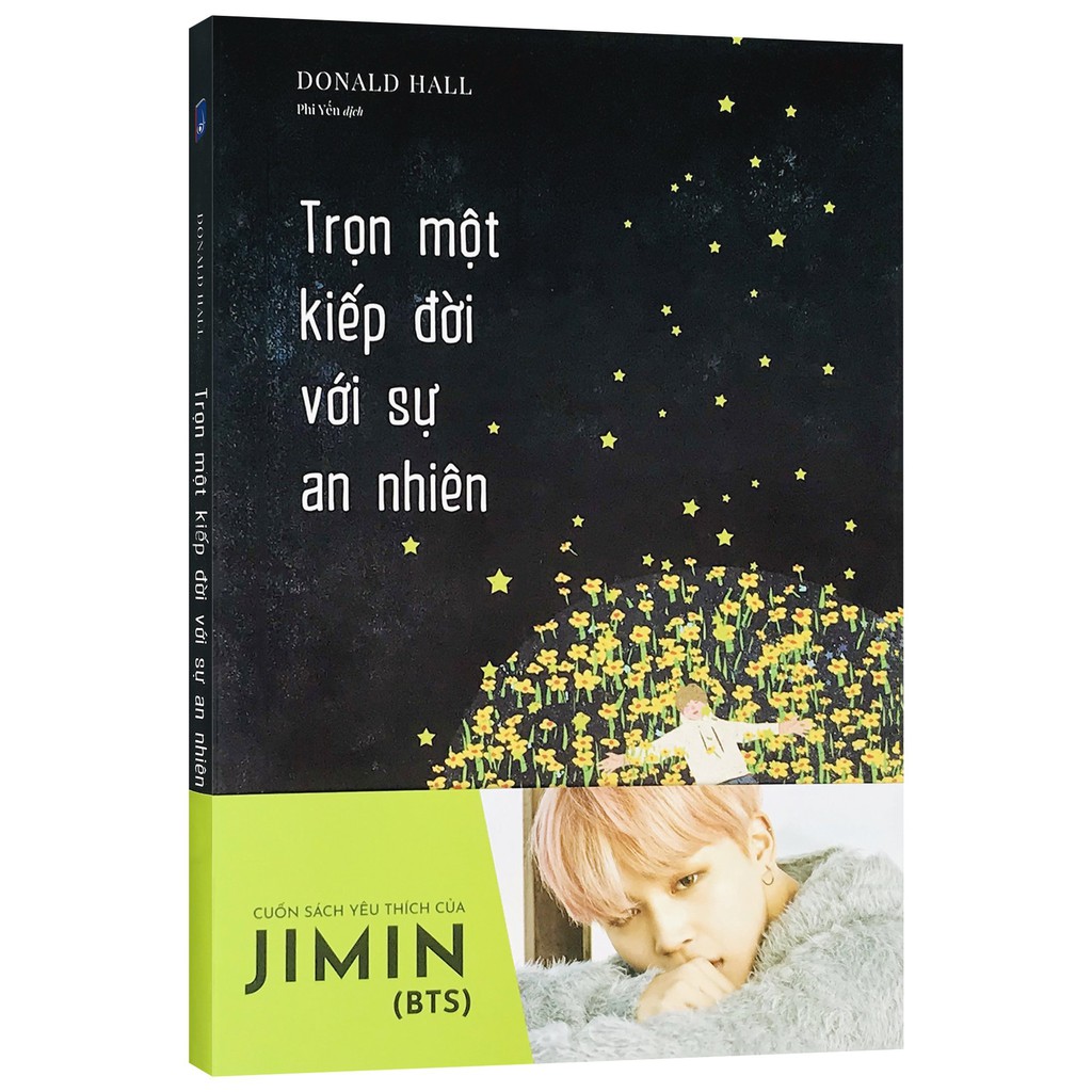 Sách - Trọn Một Kiếp Đời Với Sự An Nhiên - Cuốn Sách Yêu Thích Của Jimin (BTS) Tặng kèm Bookmark