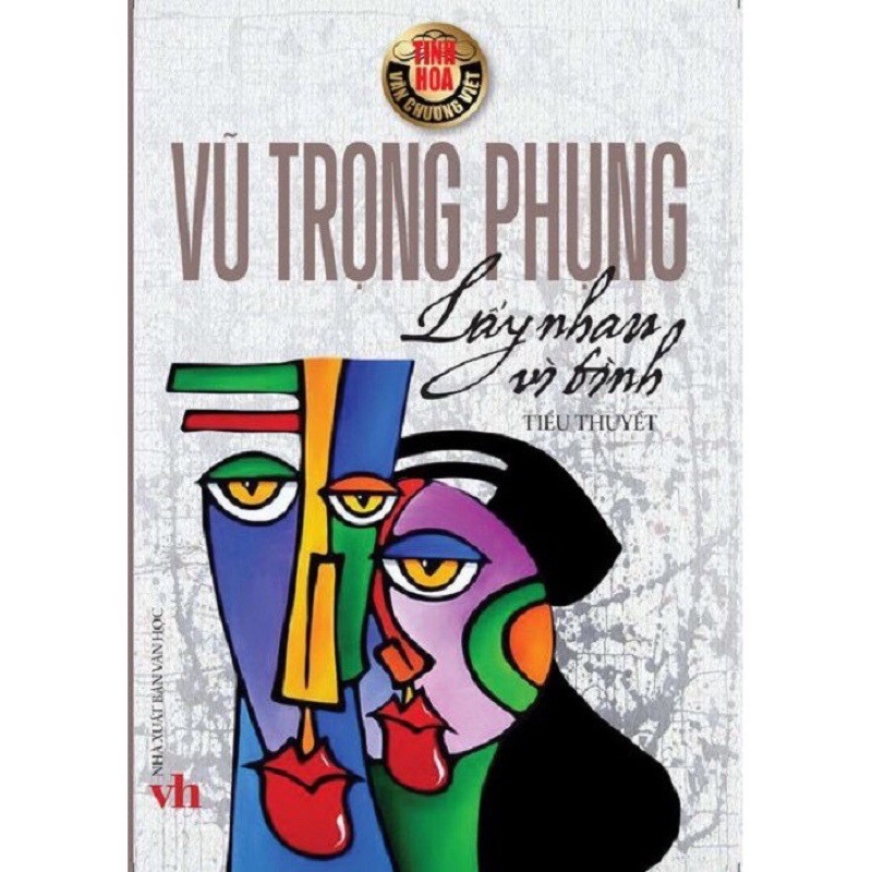 Sách - Lấy Nhau Vì Tình (Vũ Trọng Phụng)