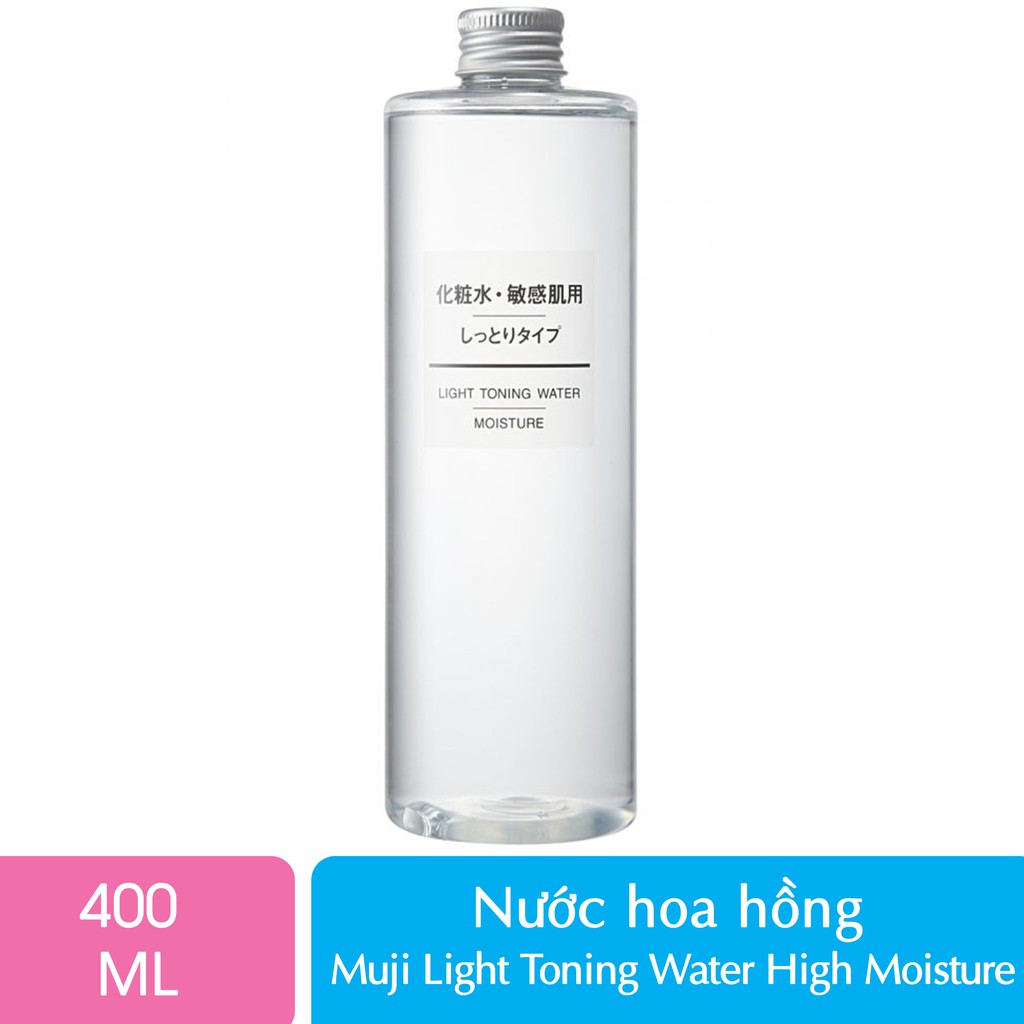 Nước hoa hồng Muji Light Toning Water High Moisture 400 ml nhập khẩu