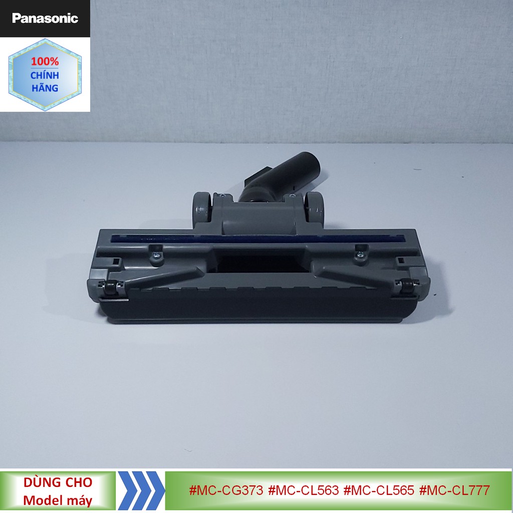 Phụ kiện Đầu hút sàn máy hút bụi Panasonic model #MC-CG373 #MC-CL563 #MC-CL573 #MC-CL575 #MC-CL565 #MC-CL777