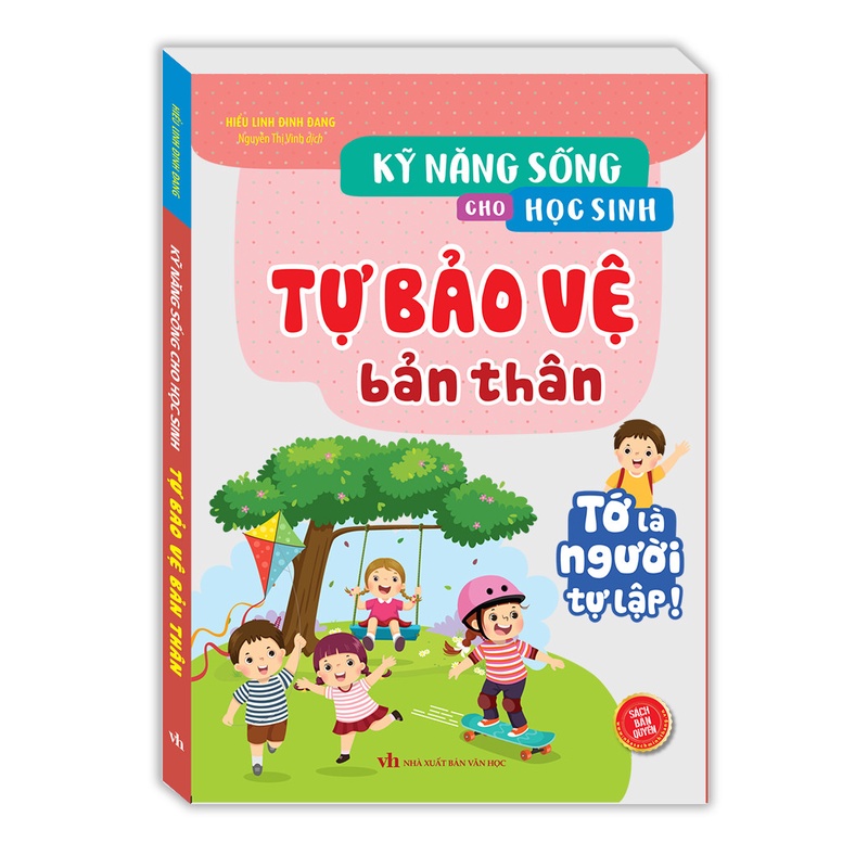 Sách - Tự Bảo Vệ Bản Thân- Kỹ năng sống cho học sinh