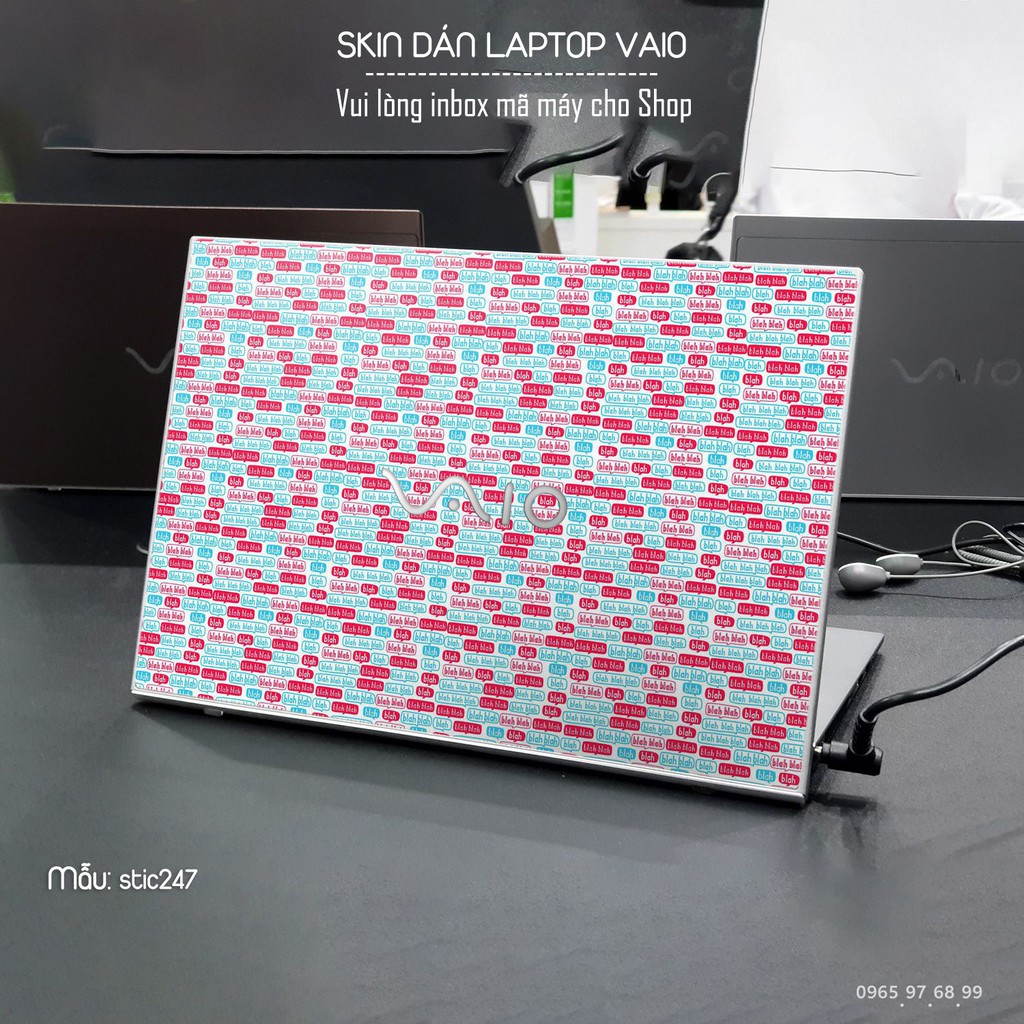 Skin dán Laptop Sony Vaio in hình Blah Blah - stic248 (inbox mã máy cho Shop)