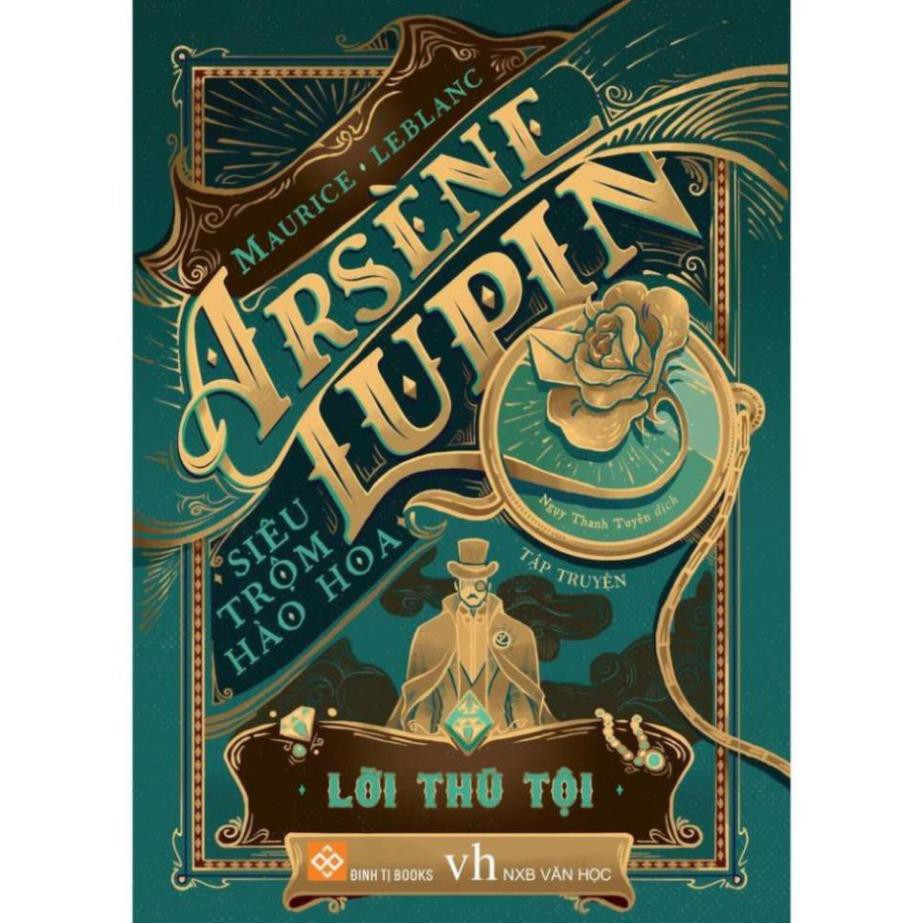 Sách - Tiểu Thuyết Trinh Thám - Arsène Lupin - Siêu trộm hào hoa - Lời thú tội [Đinh Tị]