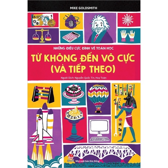 Sách-Những điều cực đỉnh về Toán học - Từ không đến vô cực (và tiếp theo) (2019)