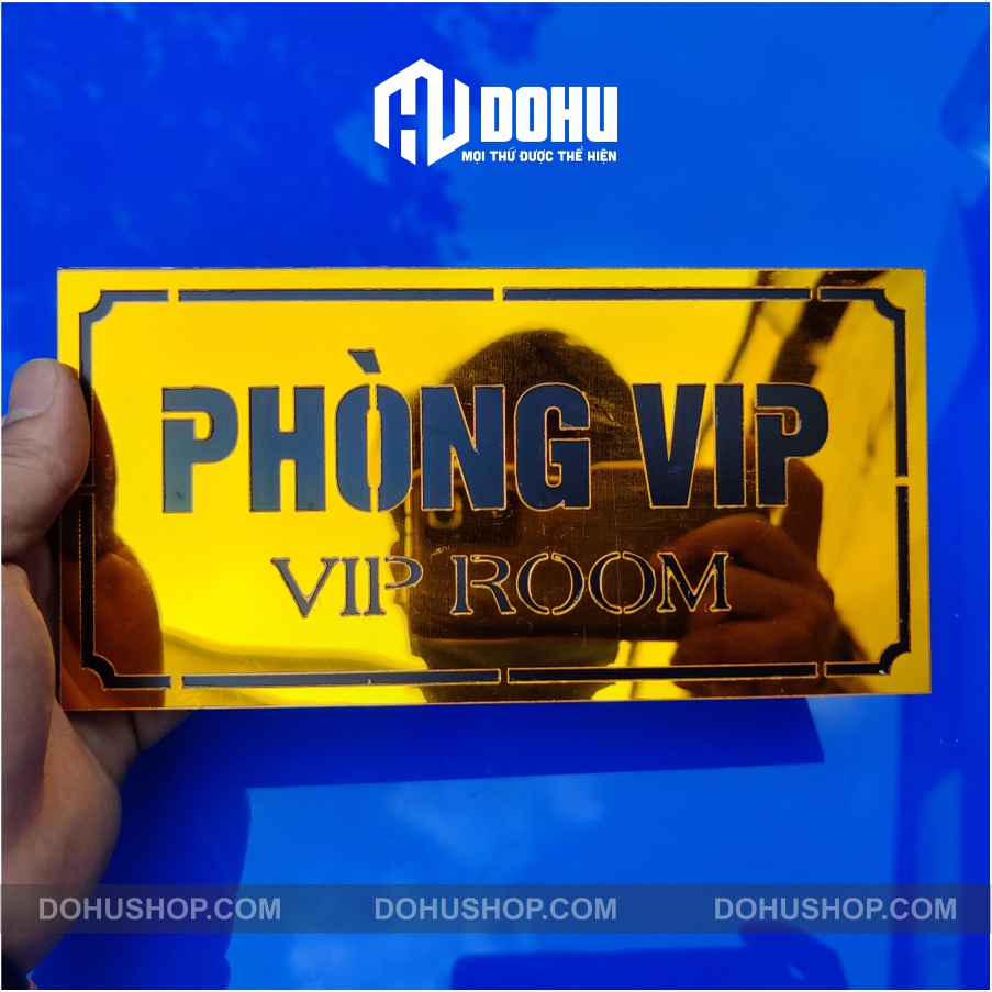 Bảng Phòng Vip Tráng Gương Vàng - Thay Đổi Nội Dung Theo Yêu Cầu - Có Sẵn Bằng Keo 2 Mặt Phía Sau - DH135