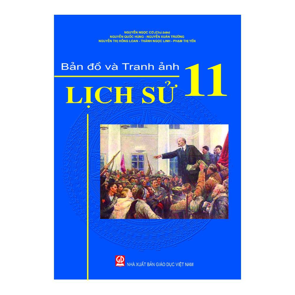 Sách - Bản Đồ Và Tranh Ảnh Lịch Sử Lớp 11 - 9786040197580