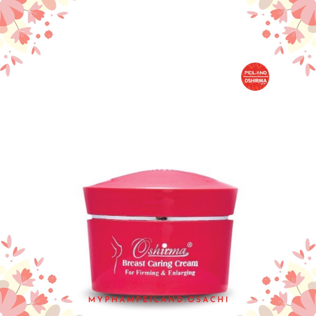 Kem Oshirma massage thảo dược săn nở ngực 150g~𝑚𝑦𝑝ℎ𝑎𝑚𝑝𝑒𝑖𝑙𝑎𝑛𝑑.𝑜𝑠𝑎𝑐ℎ𝑖~