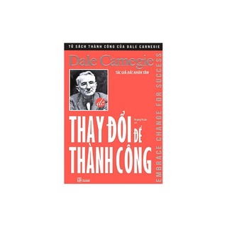 Sách - Thay Đổi Để Thành Công (PNA)