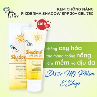 [Chất lượng] Kem chống nắng Dược Mỹ Phẩm FIXDERMA SHADOW SPF 30+