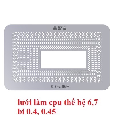 Lưới làm chân cpu thế hệ  4 5 6 7 8 9 10 11 12