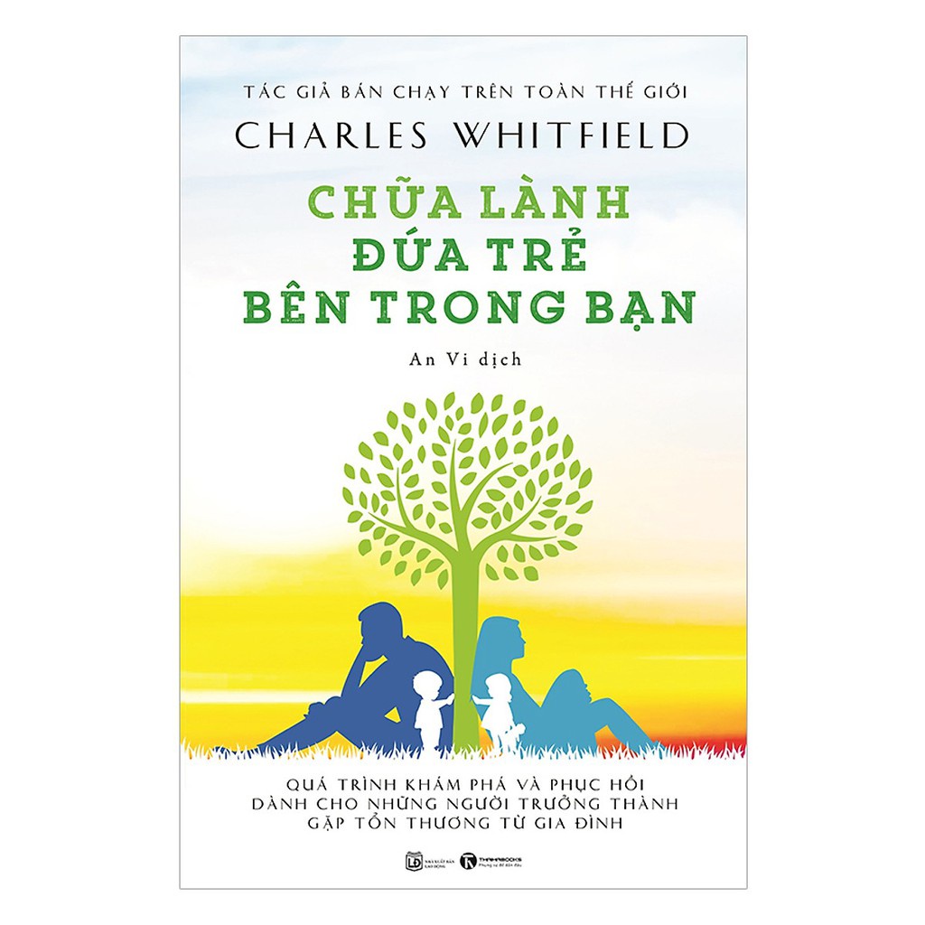 Sách Thái Hà - Chữa Lành Đứa Trẻ Bên Trong Bạn - Charles Whitfield