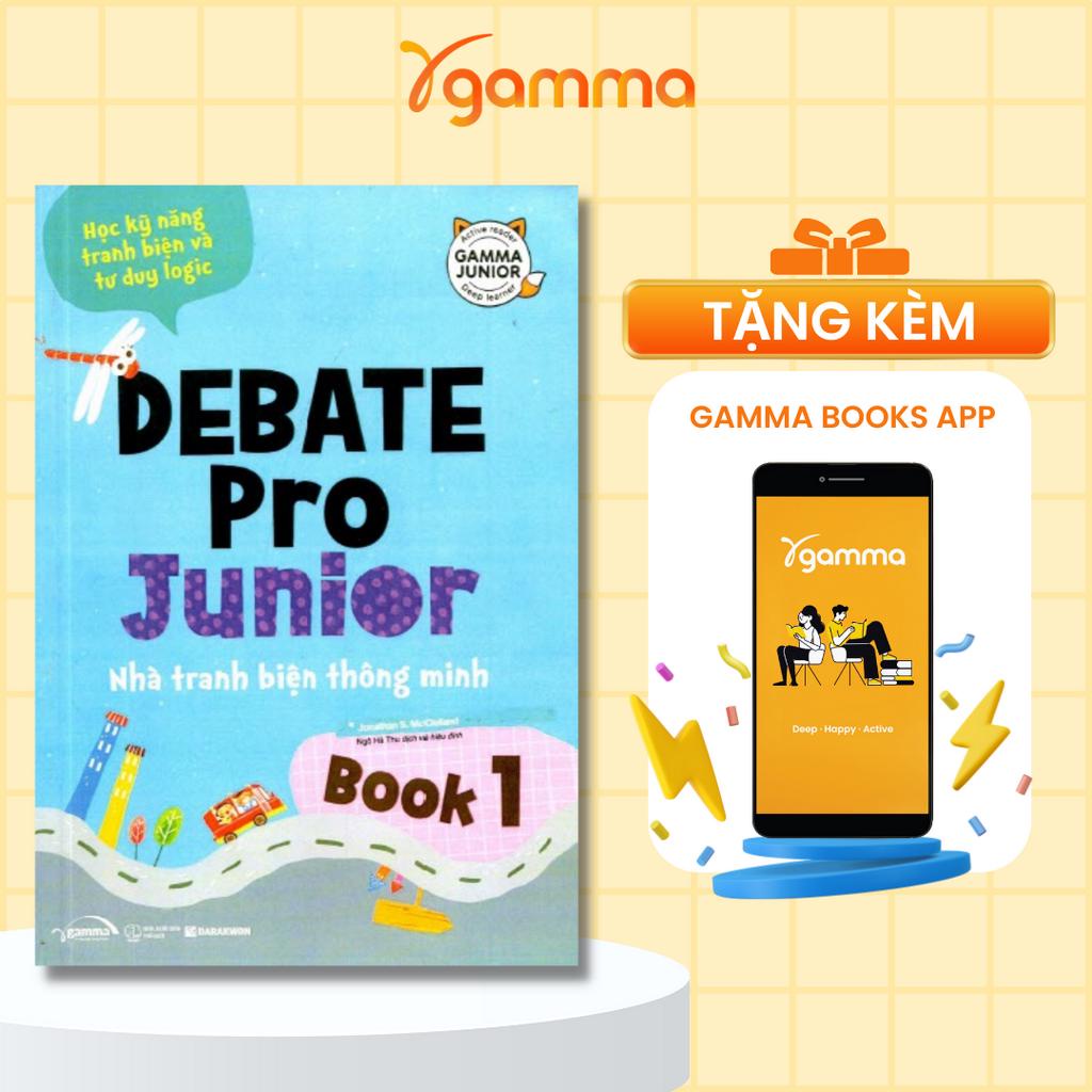 [Mã BMLTB35 giảm đến 35K đơn 99K] Sách > Debate Pro Junior: Nhà tranh biện thông minh book 1 | BigBuy360 - bigbuy360.vn