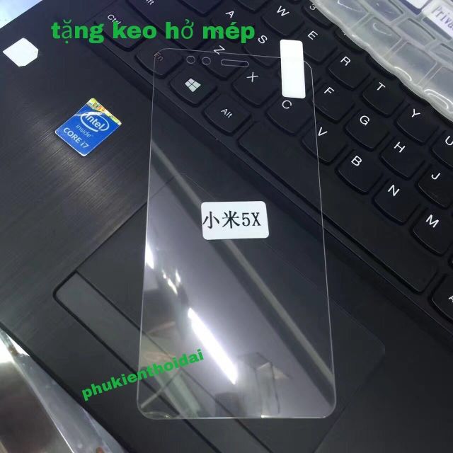 Cường lực Xiaomi Mi 5x / Mi A1 / Mi 6 / Mi 6X / Mi 8 / Mi 8SE / Mi 8 Lite trong suốt 9H / 2.5D loại tốt ( tặng keo mép )