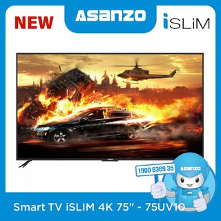 Smart Tivi Asanzo iSlim 75UV10 - 75 inch, 4K