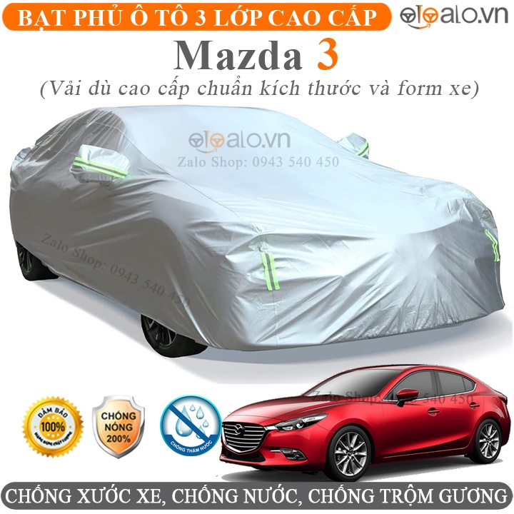 Bạt Phủ Ô Tô Mazda 3 Cao Cấp 3 Lớp Chống Nắng Nóng Chống Nước Chống xước | OTOALO