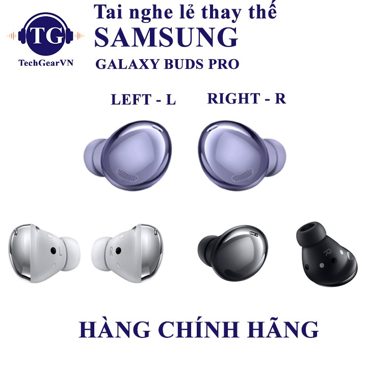 Tai nghe lẻ thay thế Samsung Galaxy Buds Pro R190