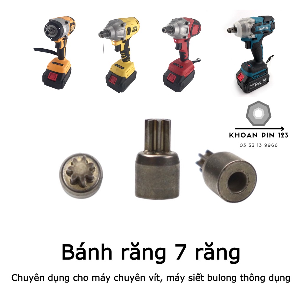 Bánh răng 7 răng thay thế cho máy siết bulong, máy chuyên vít Trung Quốc